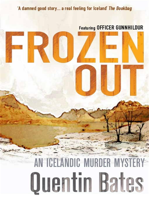 Title details for Frozen Out by Quentin Bates - Available